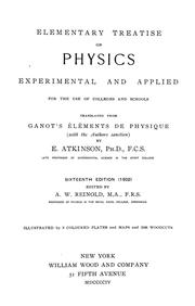 Cover of Elementary treatise on physics, experimental and applied, for the use of colleges and schools by Adolphe Ganot