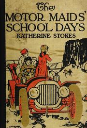 Front cover of The motor maids' school days by Katherine Stokes