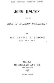 Front cover of John Dalton and the rise of modern chemistry by Henry E. Roscoe