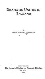 Front cover of Dramatic unities in England by Louis Sigmund Friedland