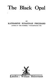 Front cover of The black opal by Katharine Susannah Prichard