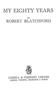 Cover of My eighty years by Robert Blatchford