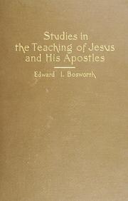 Cover of Studies in the teaching of Jesus & his apostles by Edward I. Bosworth