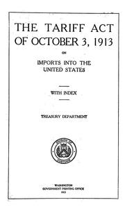 Front cover of The tariff act of October 3, 1913, on imports into the United States, with index by United States