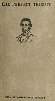 Front cover of The perfect tribute by Mary Raymond Shipman Andrews