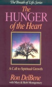 Front cover of The hunger of the heart by Ron DelBene