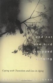 Front cover of And not one bird stopped singing by Doris Moreland Jones