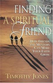 Front cover of Finding a spiritual friend by Timothy K. Jones