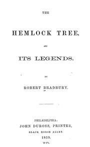 Cover of The hemlock tree and its legends by Robert Bradbury