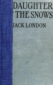 Front cover of A Daughter of the Snows by Jack London