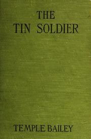 Cover of The tin soldier by Temple Bailey