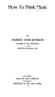 Front cover of How to think music by Harriet Ayer Seymour