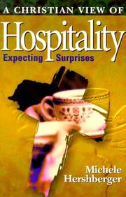 Front cover of A Christian View of Hospitality by Michele Hershberger