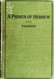 Front cover of A primer of Hebrew by Charles Prospero Fagnani