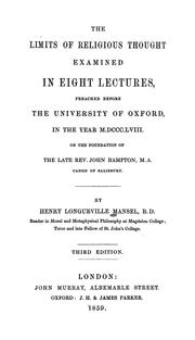 Cover of The limits of religious thought examined in eight lectures by Henry Longueville Mansel