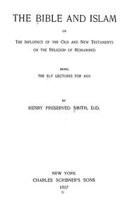 Cover of The Bible and Islam by Henry Preserved Smith