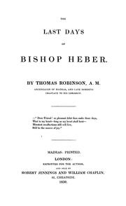 Front cover of The last days of Bishop Heber by Robinson, Thomas