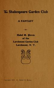 Front cover of The Shakespeare garden club by Mabel M. Moran