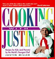 Front cover of Cooking with Justin by Miller, Justin