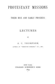 Cover of Protestant missions by Thompson, A. C.