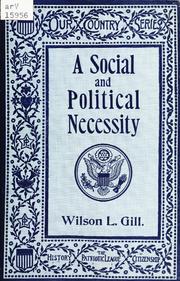 Front cover of A social and political necessity by Wilson L. Gill