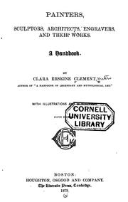 Cover of Painters, sculptors, architects, engravers, and their works by Clara Erskine Clement Waters