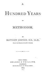 Front cover of A hundred years of Methodism by Matthew Simpson