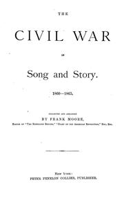 Front cover of The Civil War in song and story by Frank Moore
