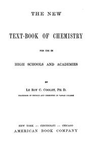 Front cover of The new text-book of chemistry by Le Roy C. Cooley
