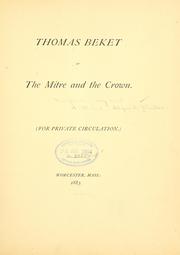 Front cover of Thomas Beket, or, The mitre and the crown by Alfred Waites