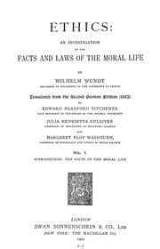 Front cover of Ethics: an investigation of the facts and laws of the moral life by Wilhelm Max Wundt