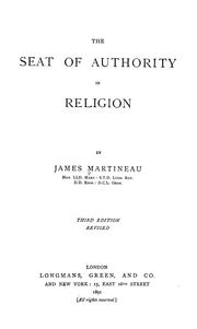 Front cover of The seat of authority in religion by James Martineau