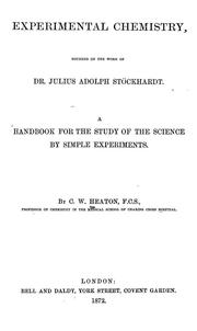 Front cover of Experimental chemistry founded on the work of Dr Julius Adolph Stöckhardt by C. W. Heaton