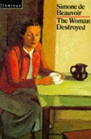 Front cover of The Woman Destroyed by Simone de Beauvoir