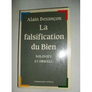 Cover of La falsification du Bien by Alain Besançon