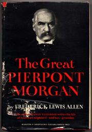Front cover of The Great Pierpont Morgan by Frederick Lewis Allen