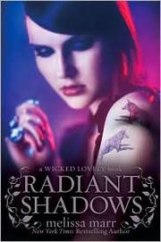 Front cover of Radiant shadows by Melissa Marr