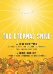 Front cover of The Eternal Smile by Gene Luen Yang