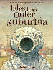 Front cover of Tales From Outer Suburbia by Shaun Tan