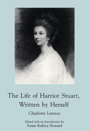 Cover of The life of Harriot Stuart, written by herself by Charlotte Lennox
