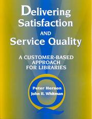 Cover of Delivering satisfaction and service quality by Hernon, Peter.