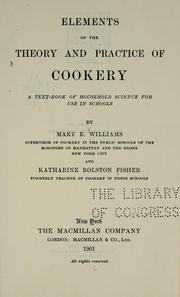 Front cover of Elements of the theory and practice of cookery by Williams, Mary E.