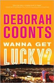 Cover of Wanna get lucky? by Deborah Coonts