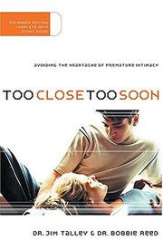 Cover of Too close, too soon by Jim A. Talley