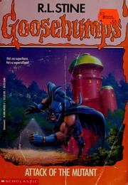 Cover of Attack of the Mutant by Robert Lawrence Stine