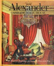Cover of Alexander and the magic mouse by Martha Sanders
