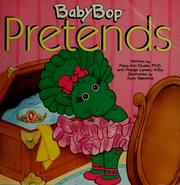 Front cover of Baby Bop pretends by Mary Ann Dudko