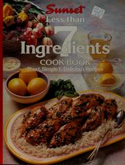 Cover of 6 ingredients or less by Sunset Publishing Staff