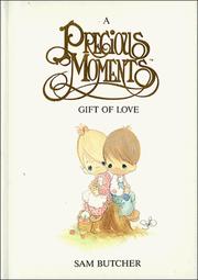 Cover of A Precious Moments gift of love by Samuel J. Butcher