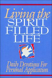 Front cover of Living the spirit filled life by Jack W. Hayford